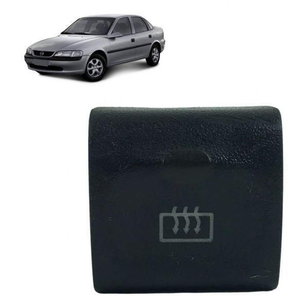 Botão Desembaçador Vidro Traseiro Gm Vectra 1996 1997 À 2005